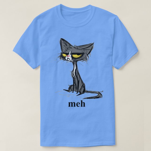 Crazy Cat Meh Geschenk für lustige Mans Crazy Wome T-Shirt (Design vorne)