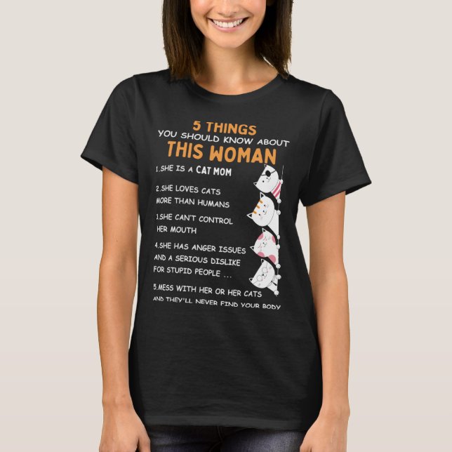 Crazy Cat Mom 5 Things You Should Know About This  T-Shirt (Vorderseite)