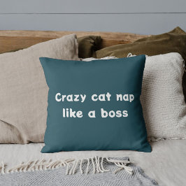 Crazy Cat Nickerchen wie ein Boss Niedlich Moderne Kissen