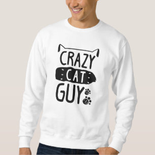 Crazy Cat Typ Sweatshirt
