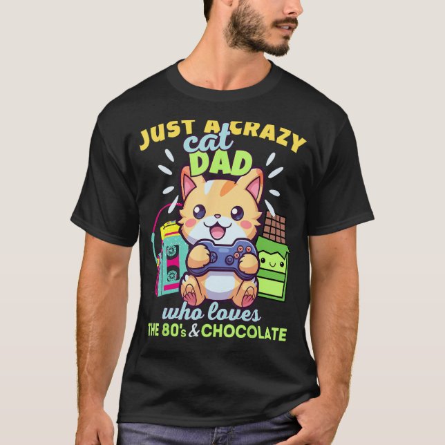 Crazy Cat Vater Wer Lieben Gaming Cats Schokolade  T-Shirt (Vorderseite)