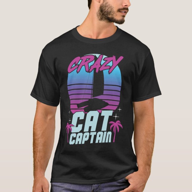 Crazy Catamaran Captain Sailing Sailor  3 T-Shirt (Vorderseite)