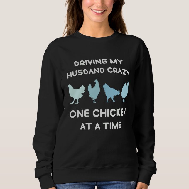 Crazy Chicken Lady  Chicken Sweatshirt (Vorderseite)