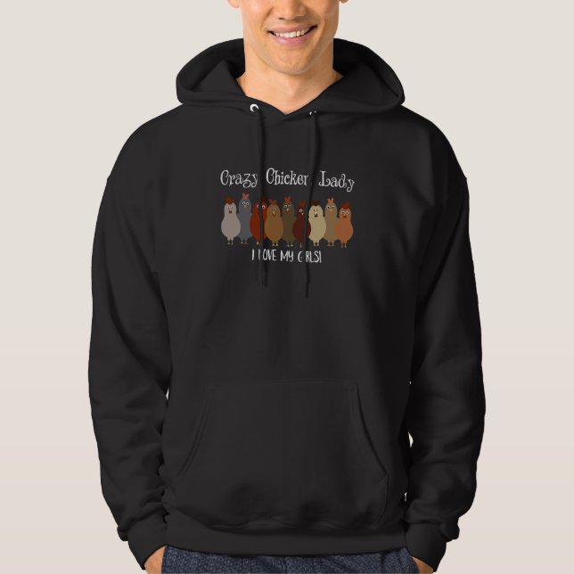 Crazy Chicken Lady Farmer Mama Love Chickens Hoodie (Vorderseite)