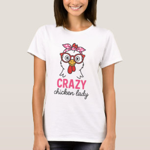 Crazy Chicken Lady Funny Bauer Geschenk mit Brille T-Shirt