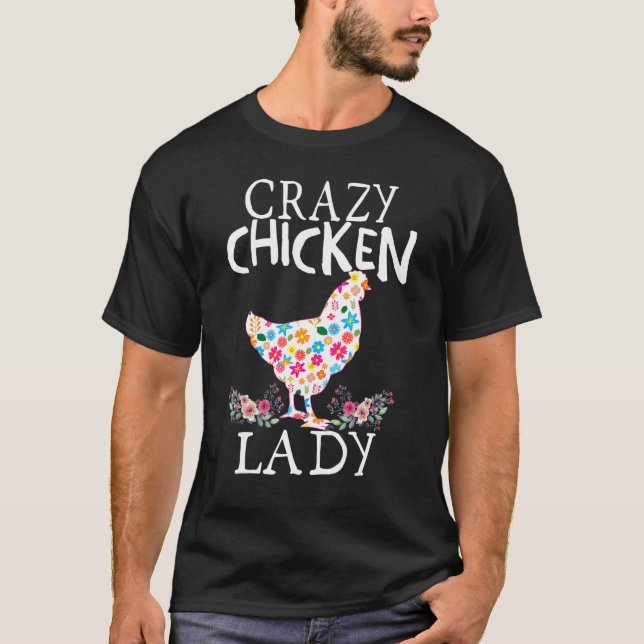 Crazy Chicken Lady Funny Chicken Lovers T-Shirt fü (Vorderseite)