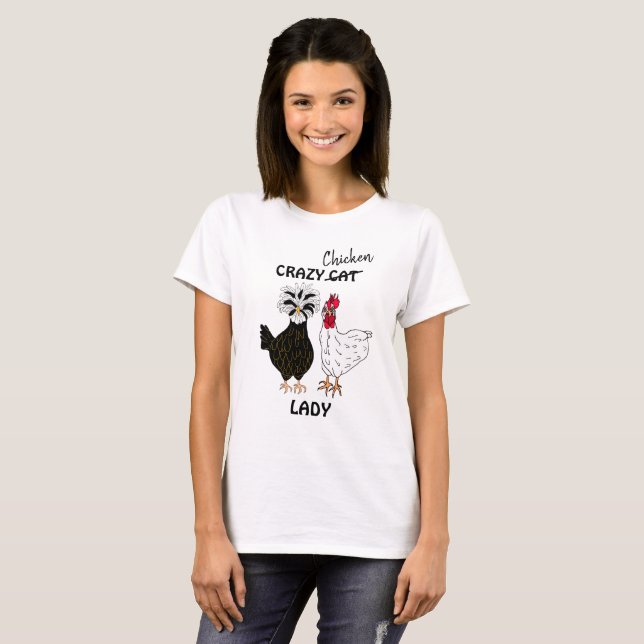 Crazy Chicken Lady Spaß T-Shirt (Vorne ganz)