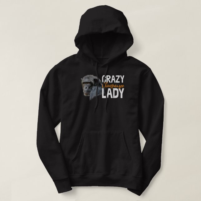 Crazy Chimpanzee Lady Art Monkey Chimp Ape Hoodie (Design vorne)
