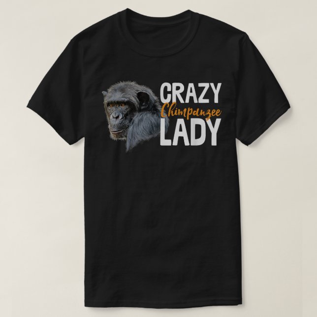 Crazy Chimpanzee Lady Art Monkey Chimp Ape T-Shirt (Design vorne)