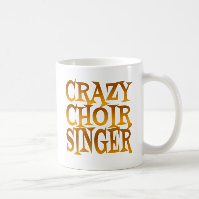 Crazy Choir Singer in Gold Tasse (Rechts)