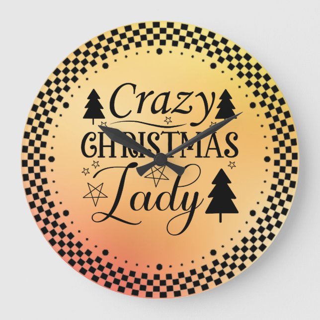 Crazy Christmas Lady-45322 Große Wanduhr (Vorderseite)