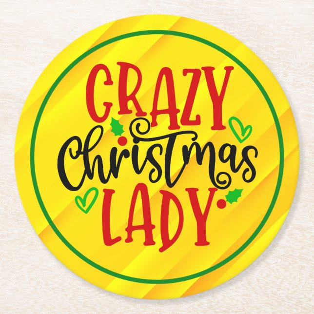 Crazy Christmas Lady-84654 Runder Pappuntersetzer (Vorderseite)