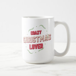 Crazy Christmas Lover Kaffeetasse