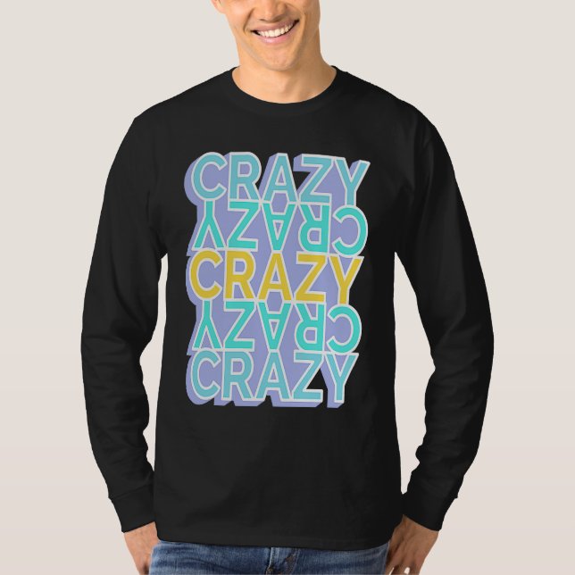 Crazy Colorful Words T-Shirt (Vorderseite)