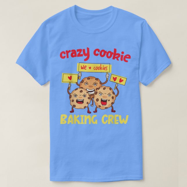 Crazy Cookie Backing Crew Design T-Shirt (Design vorne)