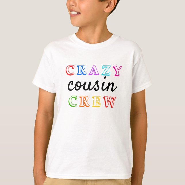 CRAZY COUSIN CREW T-Shirt (Vorderseite)