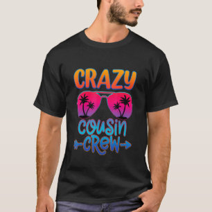 Crazy Cousin Crew Urlaub Sonnenbrille Familie T-Shirt