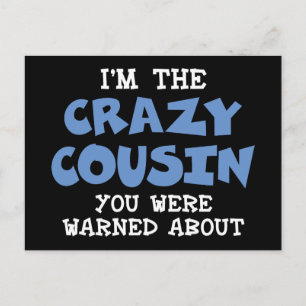 Crazy Cousin Humorer Familienspass Postkarte