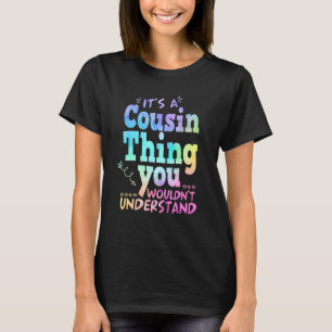 Crazy Cousin Things Matching Group Family Crew Reu T-Shirt