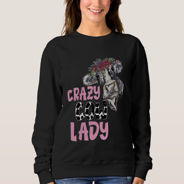 CRAZY COW LADY SWEATSHIRT (Vorderseite)