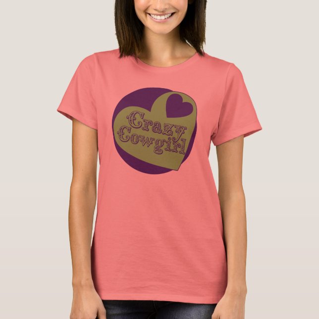 Crazy Cowgirl T-Shirt (Vorderseite)