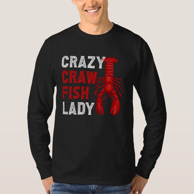 Crazy Crawfish Lady Crayfish T-Shirt (Vorderseite)