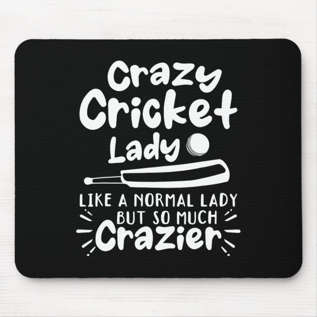 Crazy Cricket Lady Like A Normal Lady But So Much  Mousepad (Vorne)