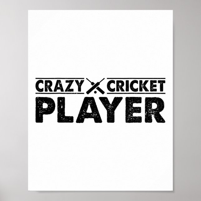 Crazy Cricket Player - Cricketing Cricket Player  Poster (Vorne)