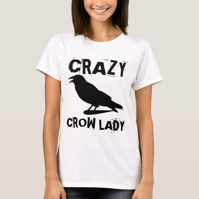 CRAZY CROW LADY T - SHIRT (Vorderseite)