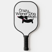 Crazy Dackel Hund Mama Pickleball Paddle
