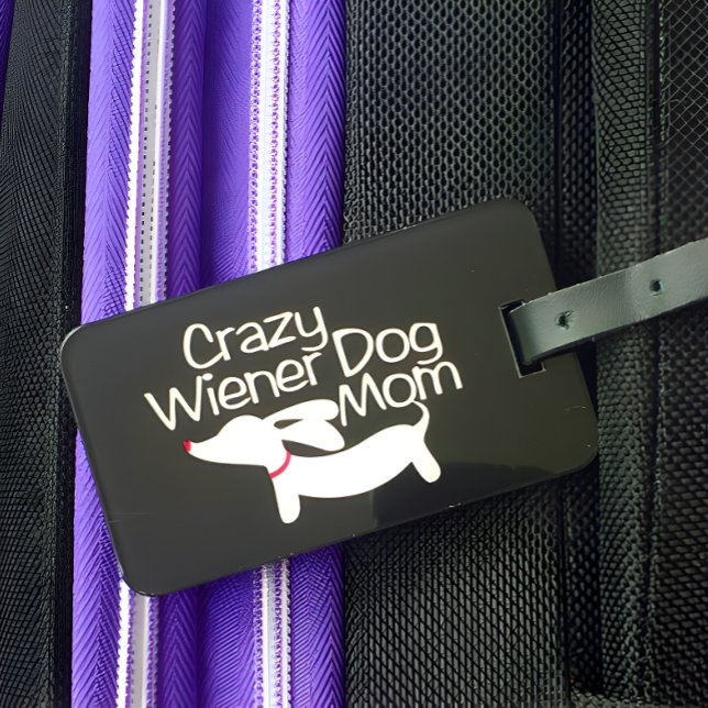 Crazy Dackel Hund Mama Reisen Geschenk Gepäckanhänger (Von Creator hochgeladen)