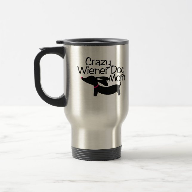 Crazy Dackel Hund Mama Reisen Tee Kaffee Tasse (Links)