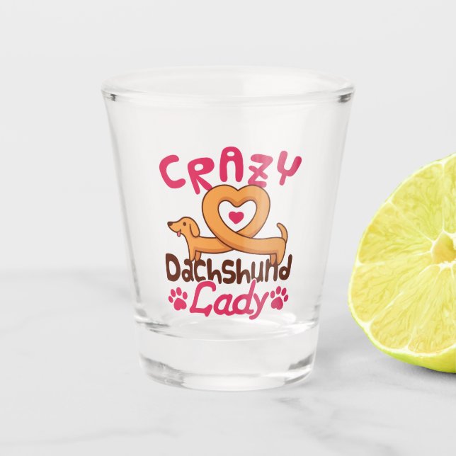 Crazy Dackel Lady Dackel Mama Schnapsglas (Vorderseite)