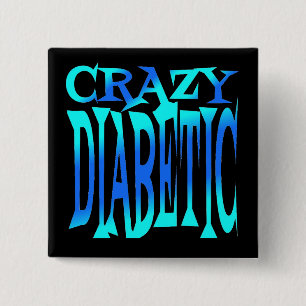 Crazy Diabetic Button