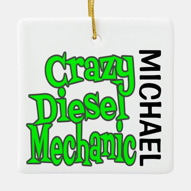 Crazy Diesel Mechanic CUSTOM Keramikornament (Vorderseite)