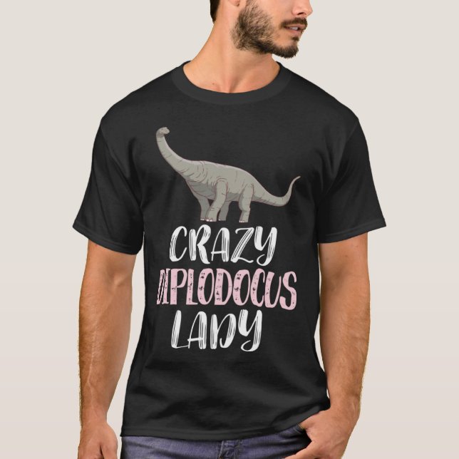 Crazy Diplodocus Lady  Dinosaur T-Shirt (Vorderseite)