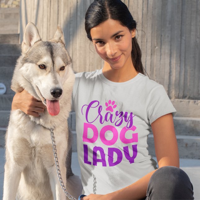 Crazy Dog Lady Funny Dog Lover T-Shirt (Von Creator hochgeladen)