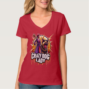 Crazy Dog Lady mit ihrem Hund aus der Feenschau T-Shirt
