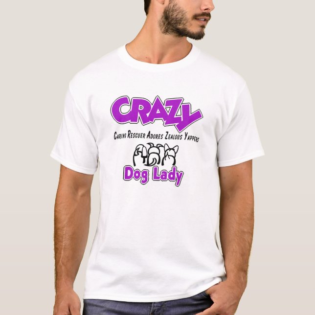 Crazy Dog Lady T-Shirt (Vorderseite)