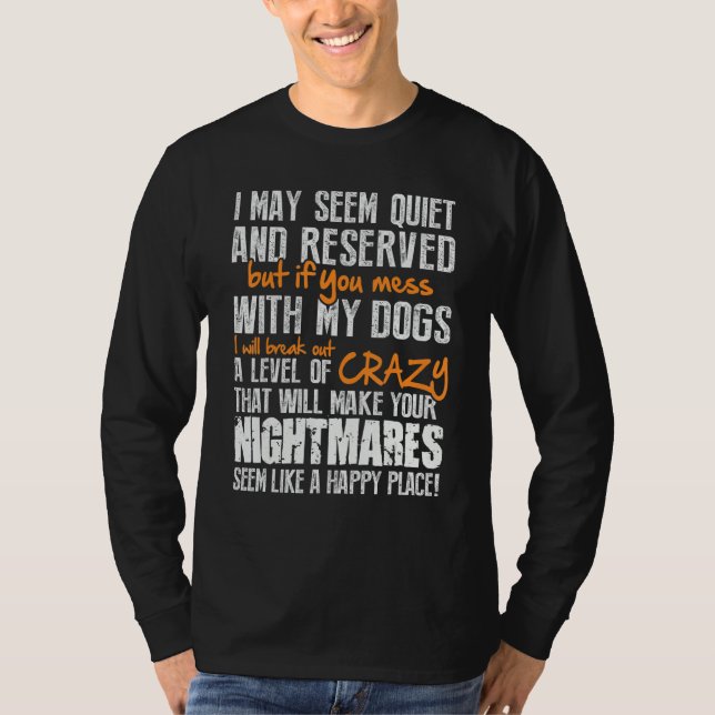 Crazy Dog Owner Doggo Dogs Mom And Dog Dad T-Shirt (Vorderseite)