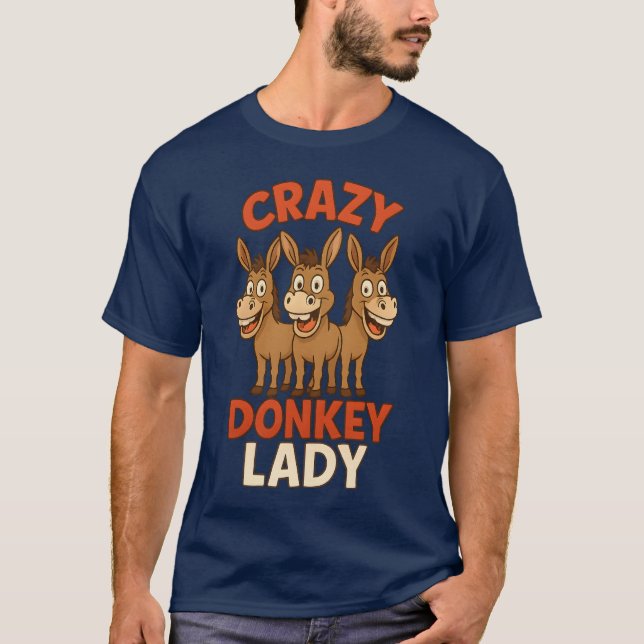 CRAZY DONKEY LADY T-Shirt (Vorderseite)