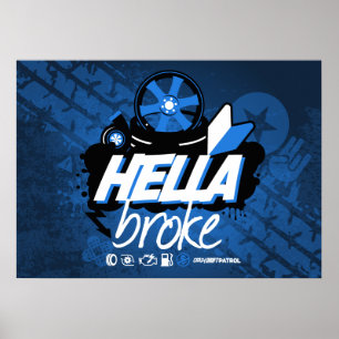 Crazy Drift Patrol - Hella Broke (blau) Poster