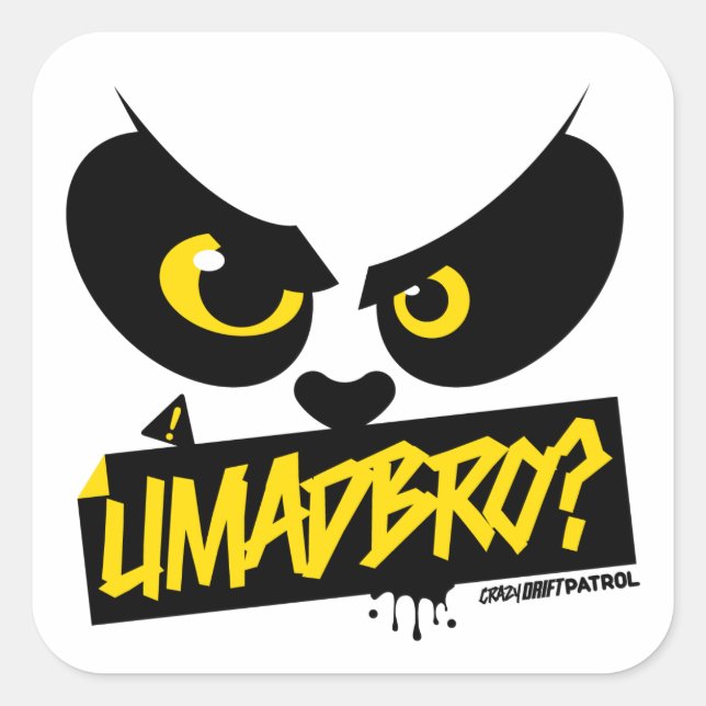 Crazy Drift Patrol - UMADBRO? (gelb) Quadratischer Aufkleber (Vorderseite)