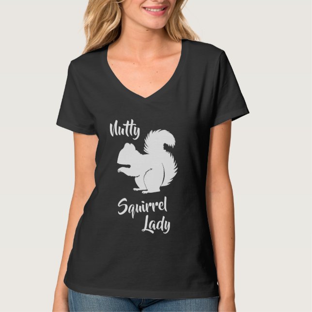 Crazy Eichhörnchen Lady Funny Squirrel Spaß Shirt (Vorderseite)