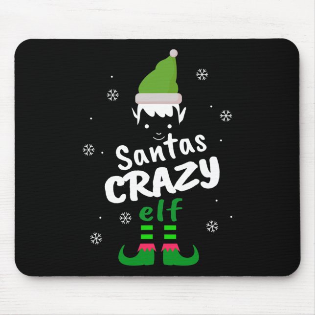 Crazy Elf Santas Elf Funny Christmas Elf Matching Mousepad (Vorne)