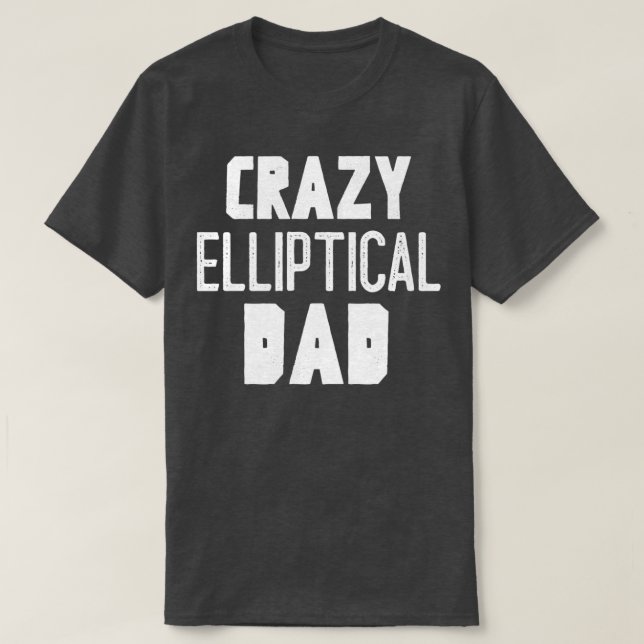 Crazy Elliptical Vater T-Shirt (Design vorne)
