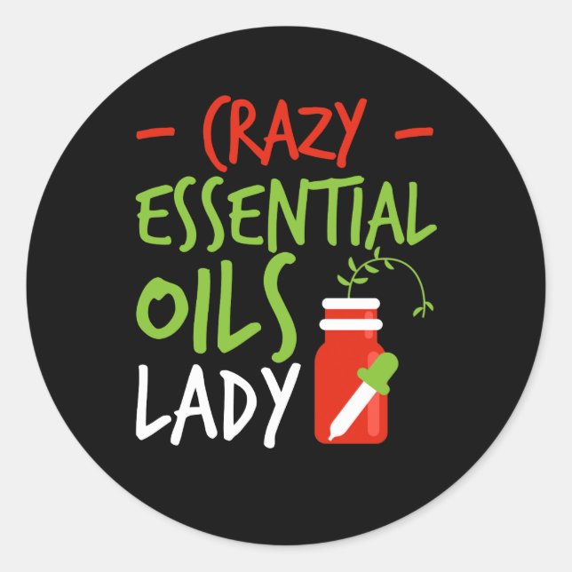 Crazy Essential Oils Lady Essential Oils Lady Runder Aufkleber (Vorderseite)