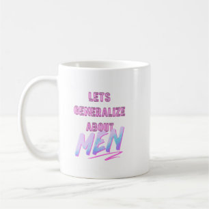 Crazy Ex Girlfriend Let's Generalize About Neon Kaffeetasse