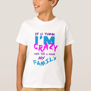 Crazy Family T - Shirt für Kinder