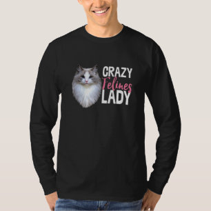 Crazy Felines Lady Cat Kitten Adorable Novelty T-Shirt